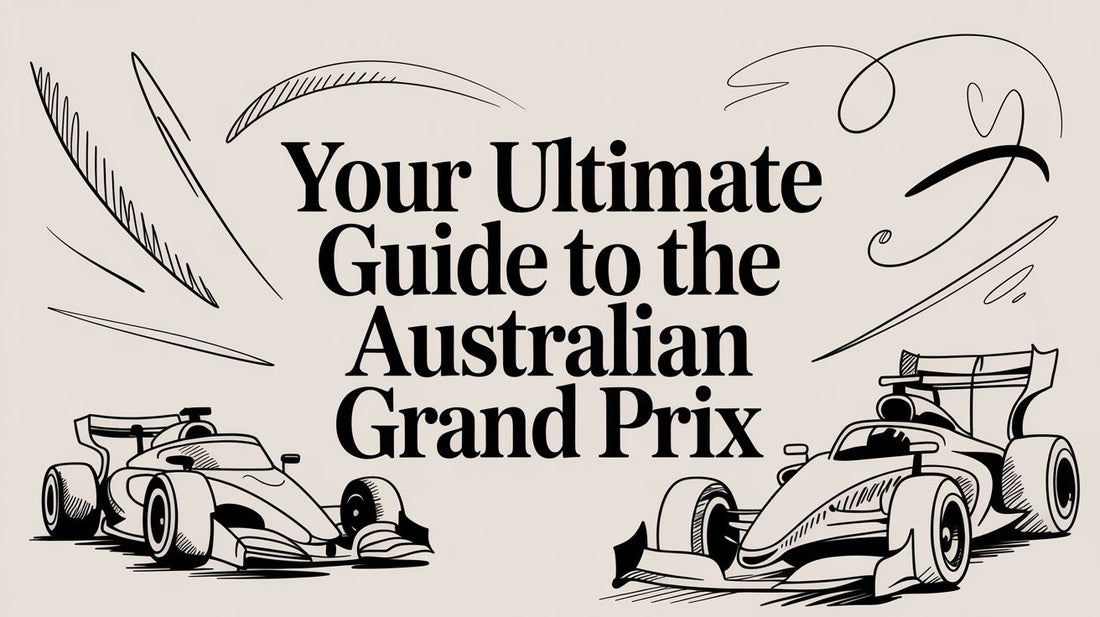 Your Ultimate Guide to the Australian Grand Prix