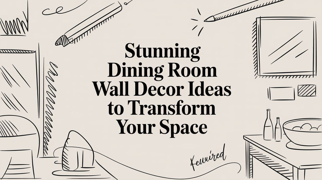 Stunning Dining Room Wall Decor Ideas to Transform Your Space