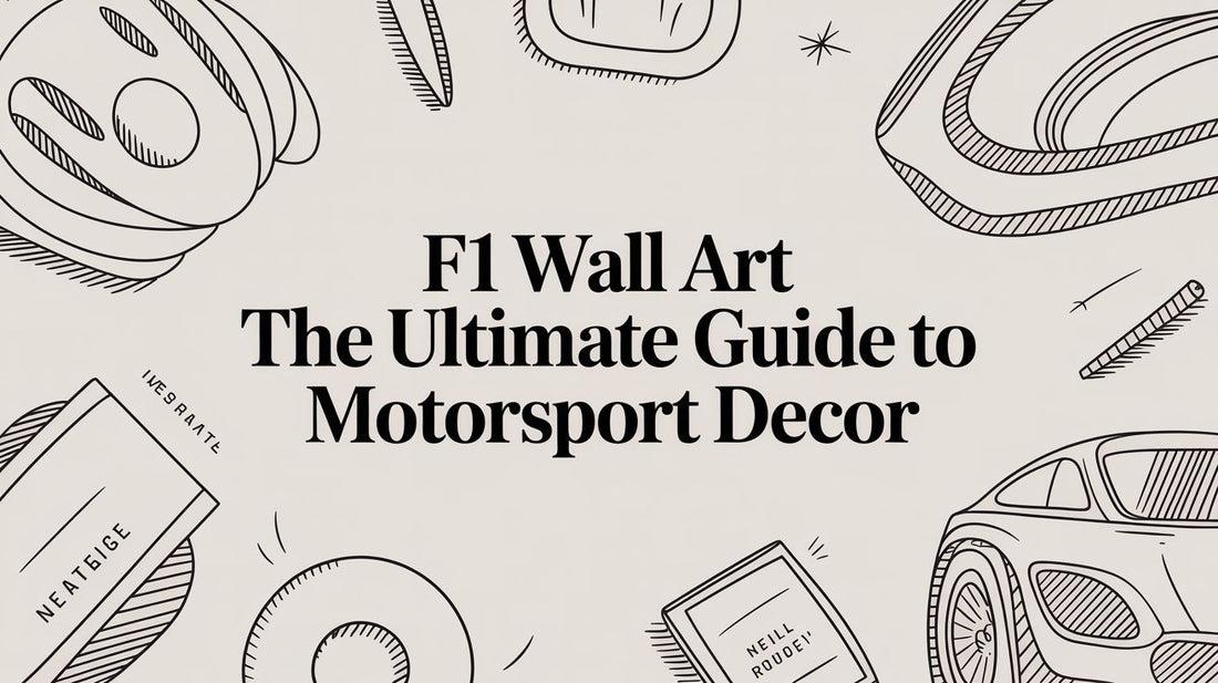F1 Wall Art The Ultimate Guide to Motorsport Decor
