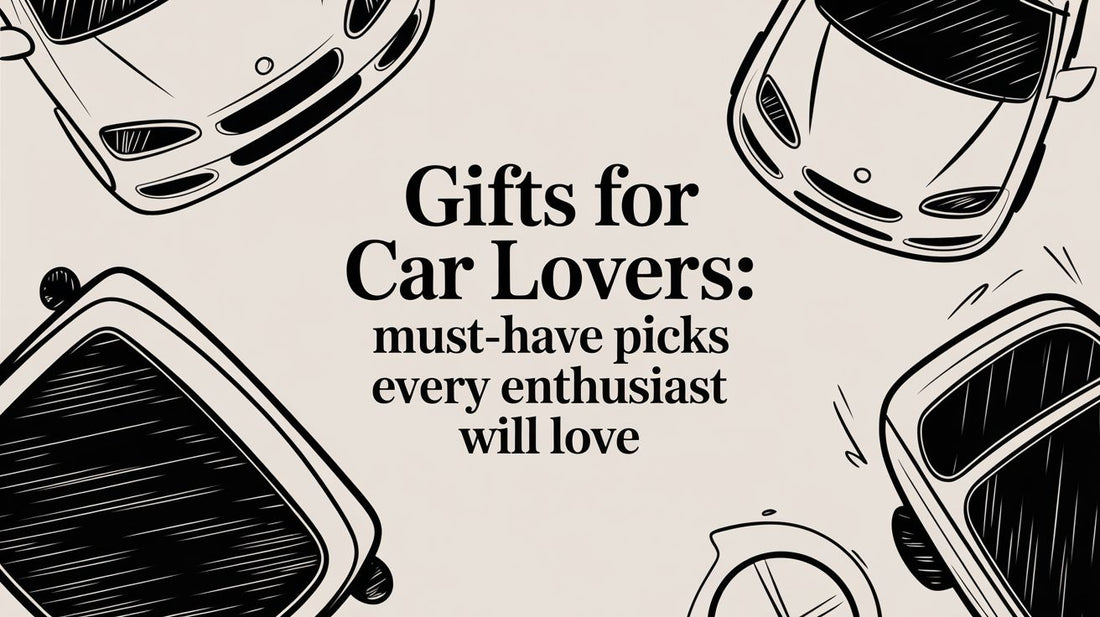 Gifts for car lovers: Must-have picks every enthusiast will love