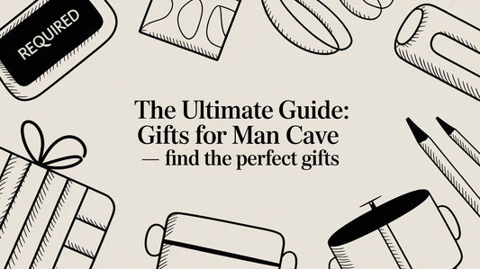 The Ultimate Guide: gifts for man cave — Find the Perfect Gifts