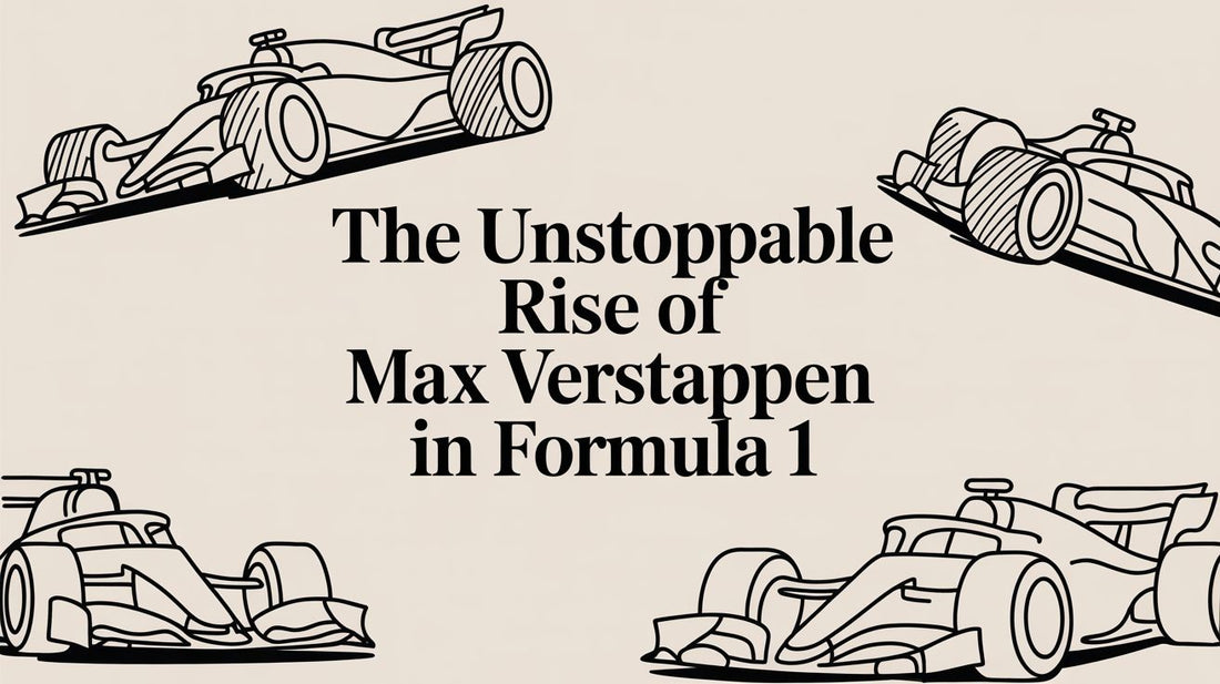 The Unstoppable Rise of Max Verstappen in Formula 1