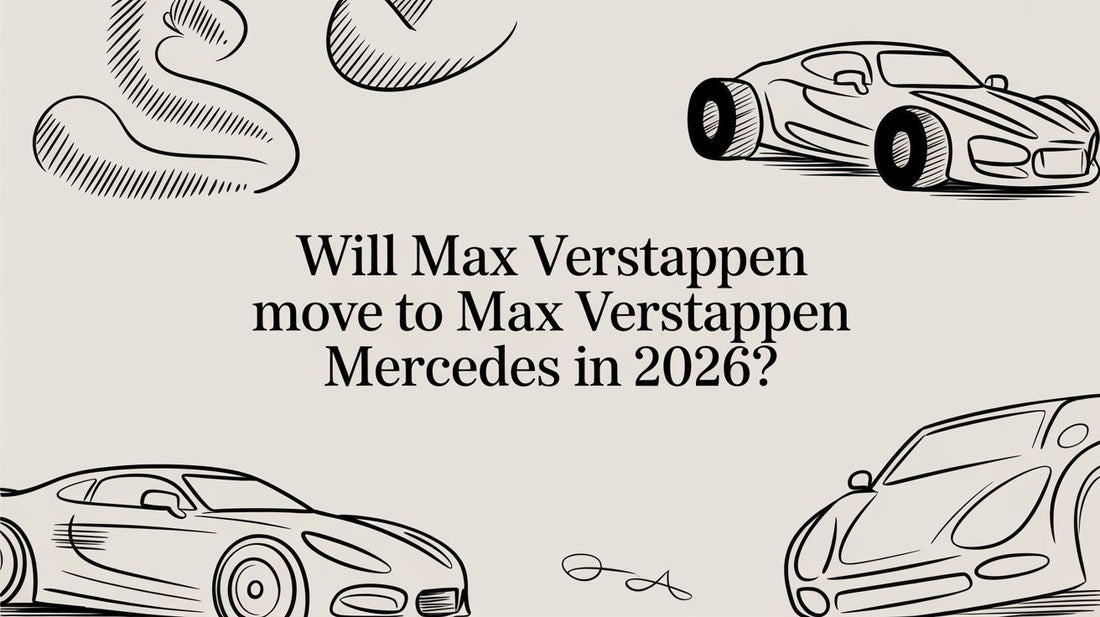 Will Max Verstappen Move to max verstappen mercedes in 2026?