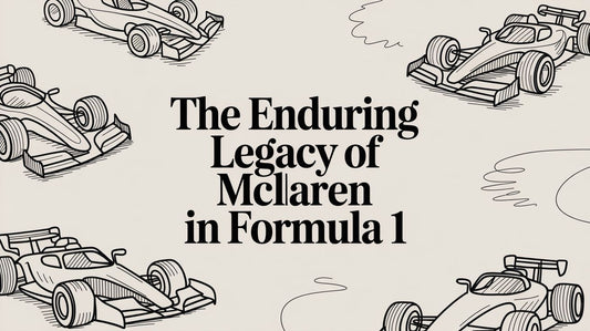 The Enduring Legacy of McLaren in Formula 1