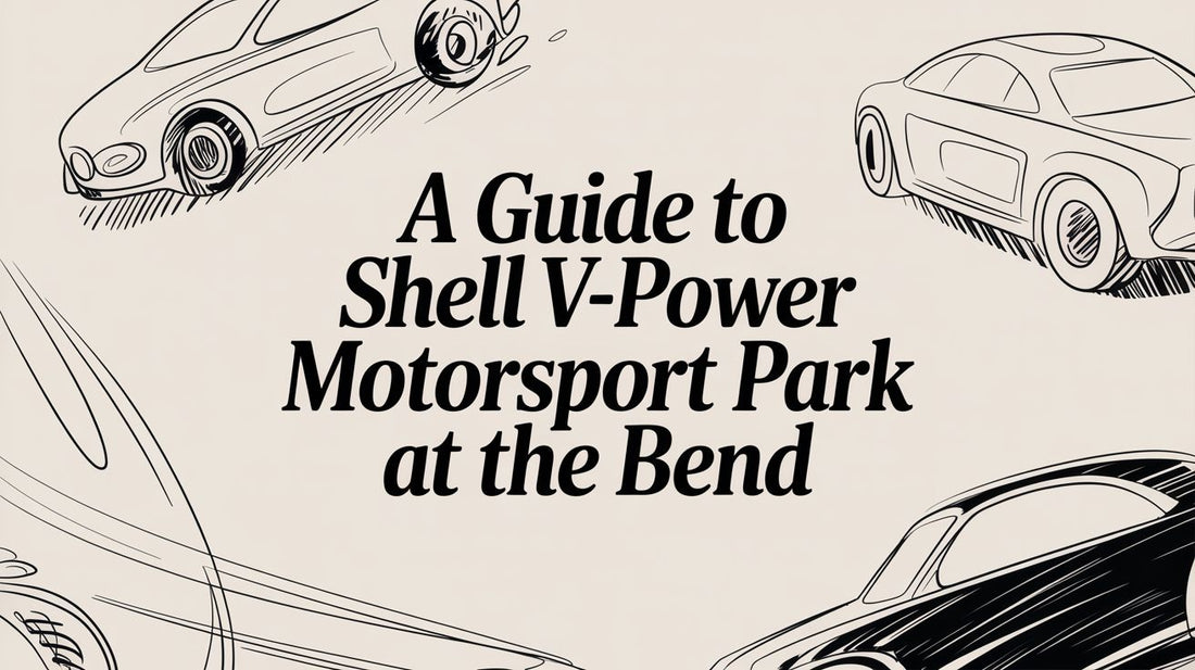 A Guide to Shell V-Power Motorsport Park at The Bend
