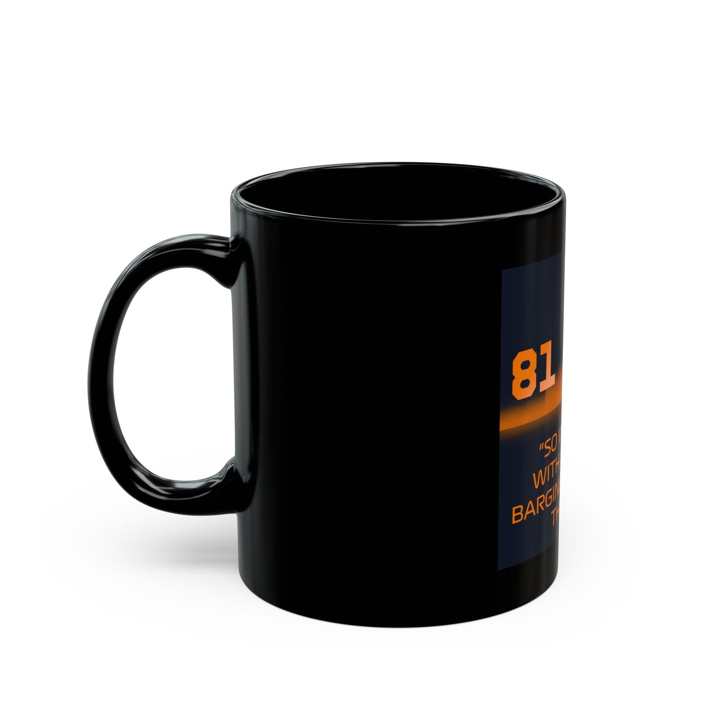 Black Ceramic Mug — Oscar Radio 81 Quote Racing Coffee Cup