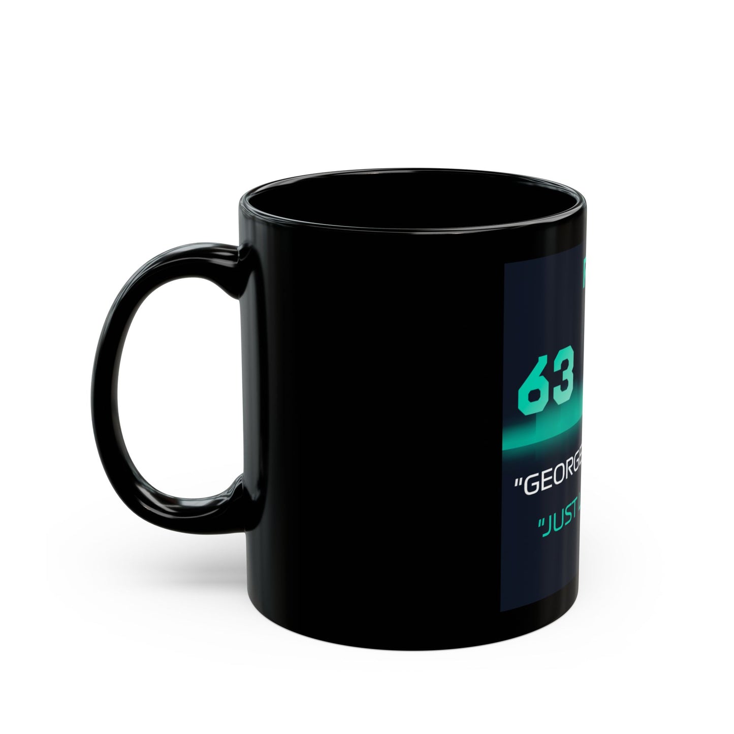 Russell Radio Racing Mug — '63' George 'Just Let Me Drive' Black Coffee Mug (11oz)