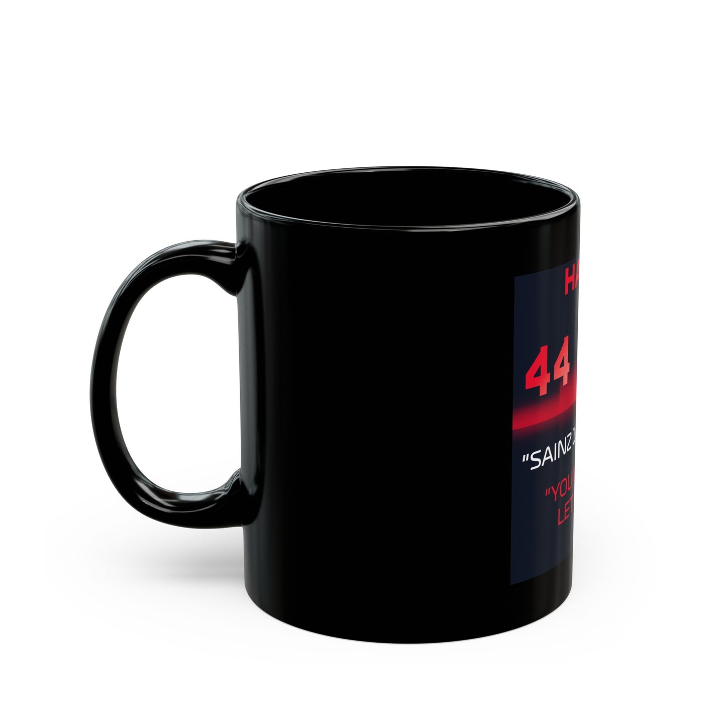 Black Ceramic Mug — Hamilton radio Quote Racing Coffee Cup